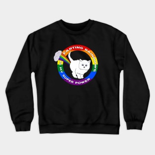 Farting Rainbows Is My Super Power Crewneck Sweatshirt